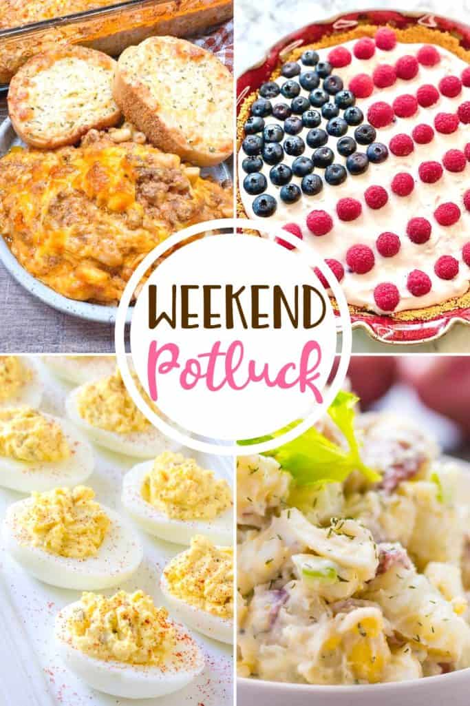 Weekend Potluck featured recipes: Easy Cheesy Old-Fashioned Hamburger Casserole, Red, White and Blue Pie, Creamy Dill Potato Salad and The Best Deviled Eggs.