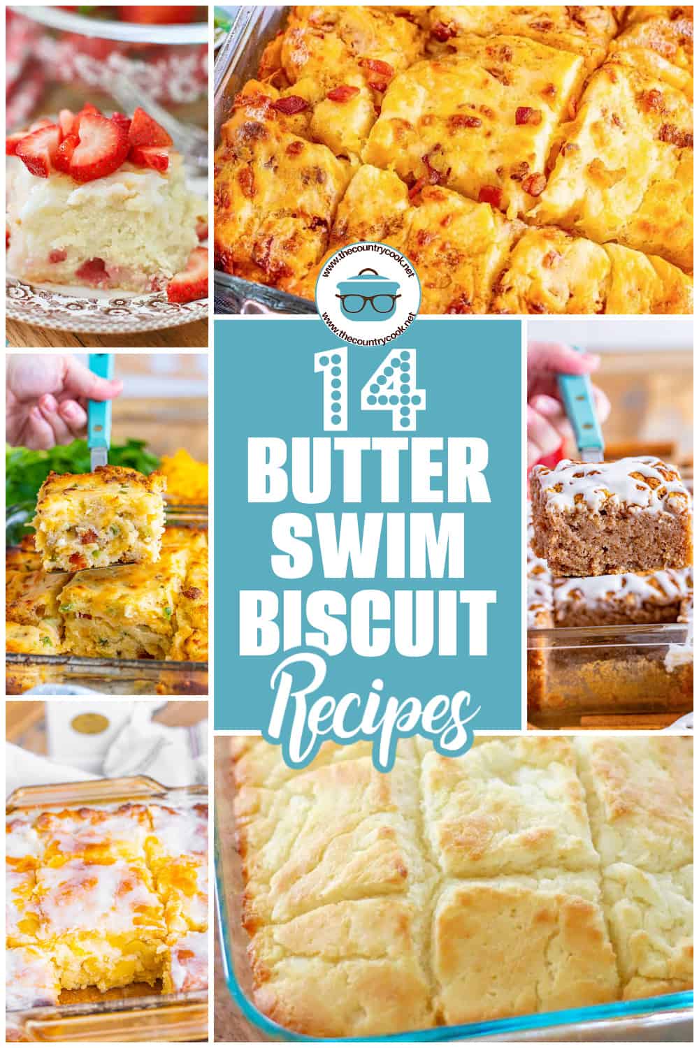 a collage of 6 Butter Swim Biscuit recipe photos with text on the collage that reads "14 Butter Swim Biscuit Recipes".