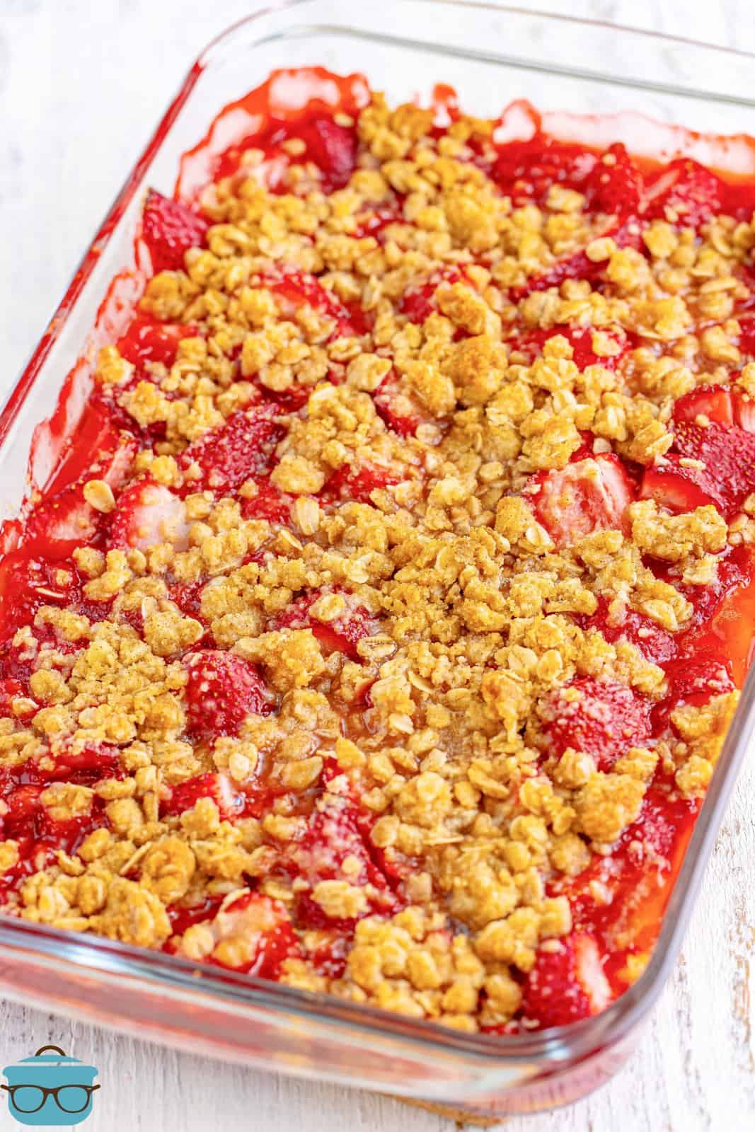 A baking dish of fresh made Strawberry Crumble.
