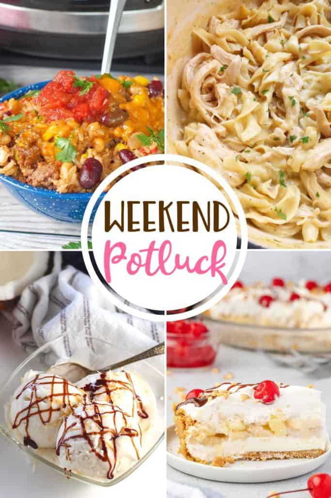 Weekend Potluck featured recipes: Easy Crock Pot Cowboy Casserole, 3-Ingredient No Churn Coconut Ice Cream, Banana Split Pie from State of Dinner and Chicken and Noodles.