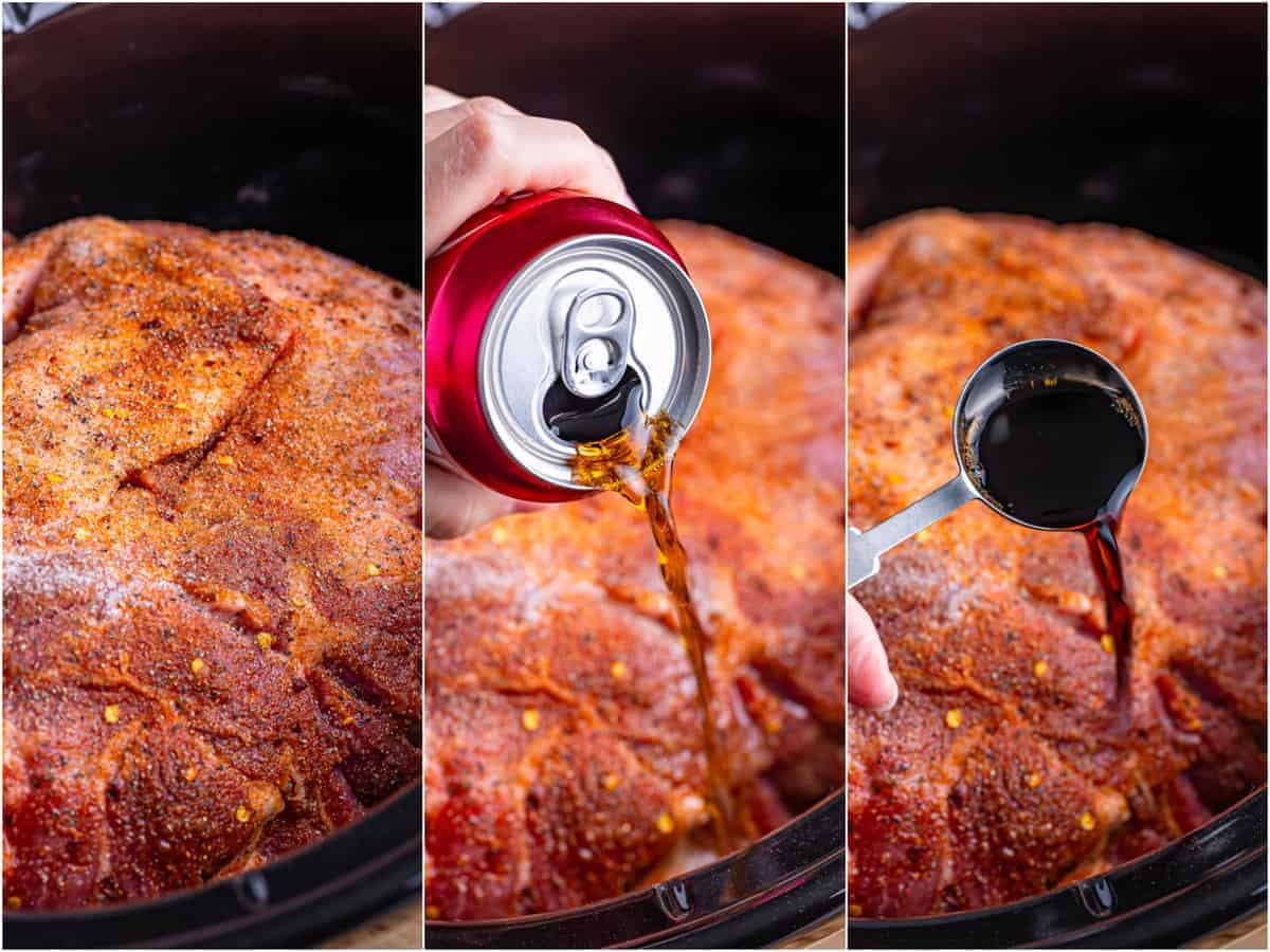 collage of three photos: pork shoulder in the crock pot; a can of Dr Pepper being poured in slow cooker; liquid smoke being poured in slow cooker. 