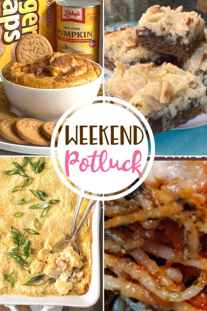 Weekend Potluck featured recipes: Knock Your Socks Off Spaghetti Bake, Easy Almond Joy Bars, Chicken Cordon Bleu Casserole and Easy Pumpkin Cheesecake Dip.