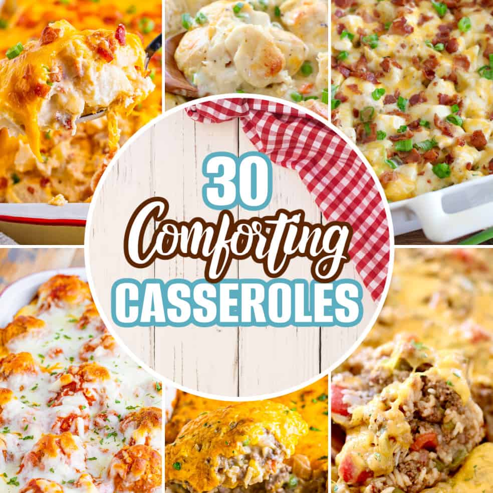 30 Comforting Casseroles