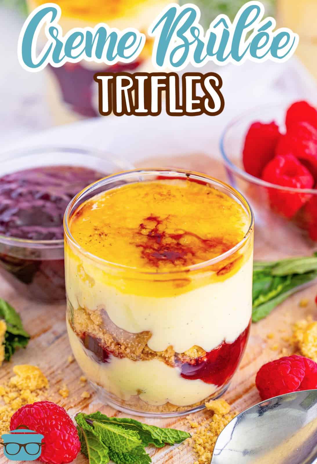 A glass of homemade Creme Brulee Trifle with ingredients around it.