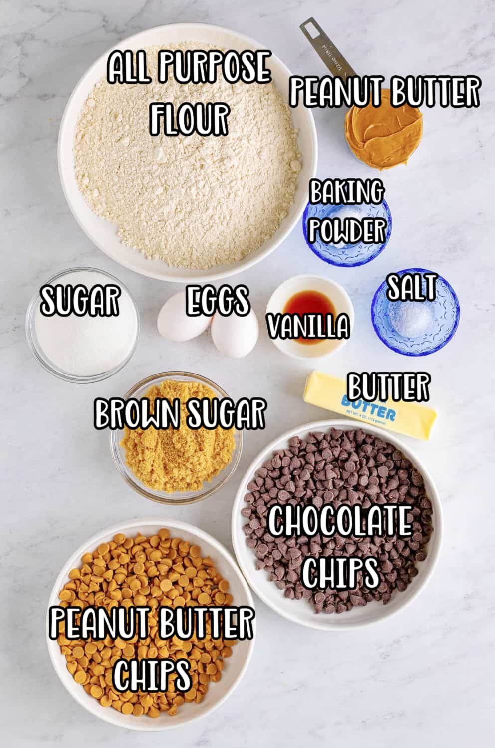 All purpose flour, baking powder, salt, butter, creamy peanut butter, sugar, brown sugar, vanilla extract, peanut butter chips, and semi sweet chocolate chips. 