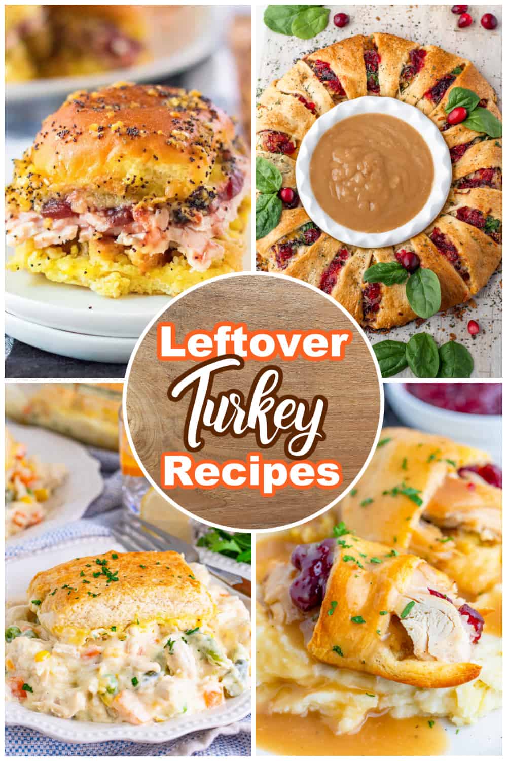 a collage of 4 photos showing leftover thanksgiving recipes and text in the center that reads "Leftover Turkey Recipes."