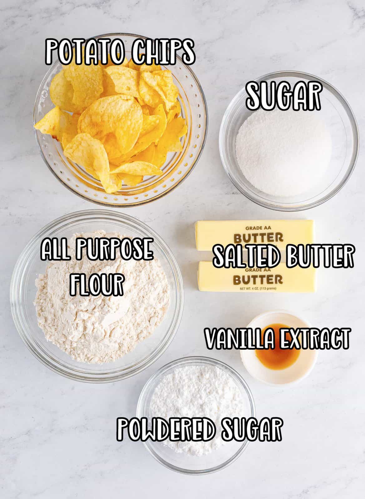Butter, sugar, flour, potato chips, vanilla extract, and powdered sugar.
