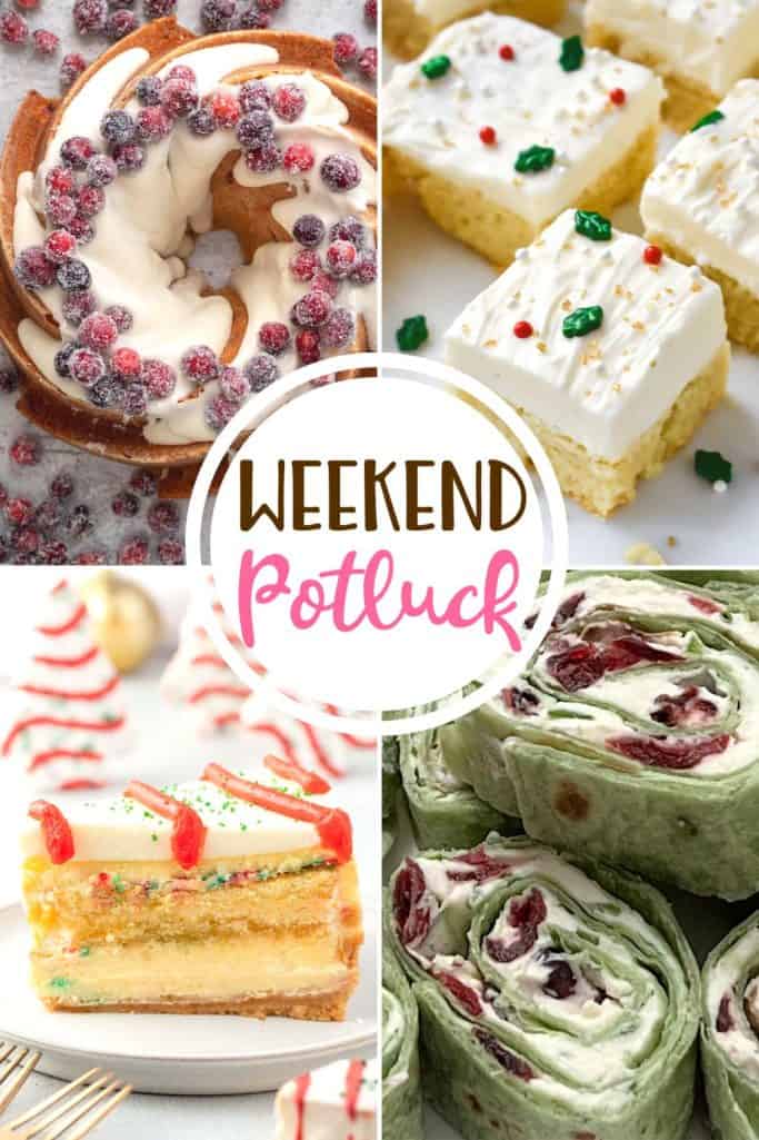 Weekend Potluck featured recipes: Sugar Cookie Bars, Christmas Cranberry Pound Cake, Little Debbie Christmas Tree Cheesecake and Cranberry Jalapeño Pinwheels.