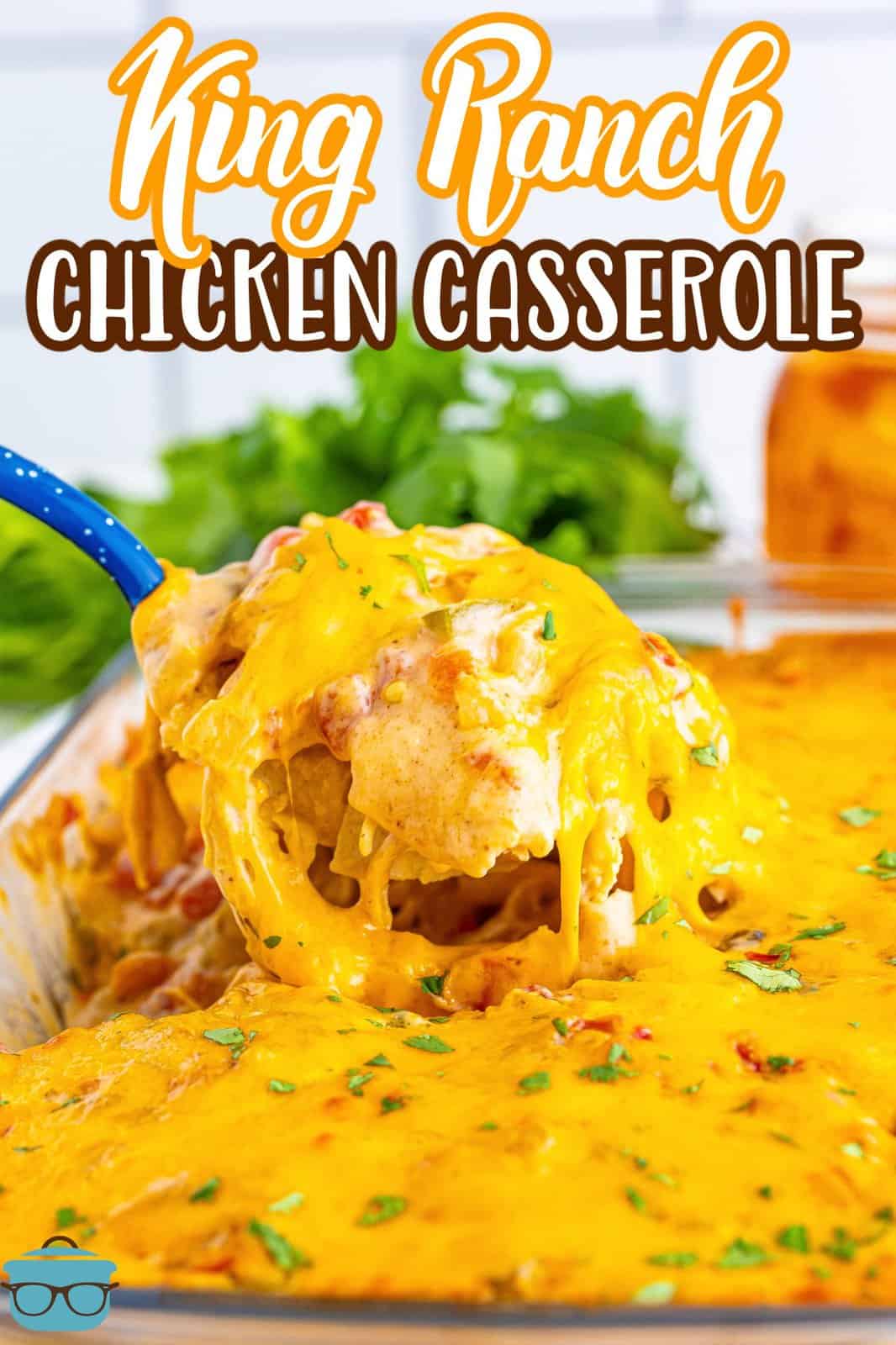 King Ranch Chicken Casserole - The Country Cook