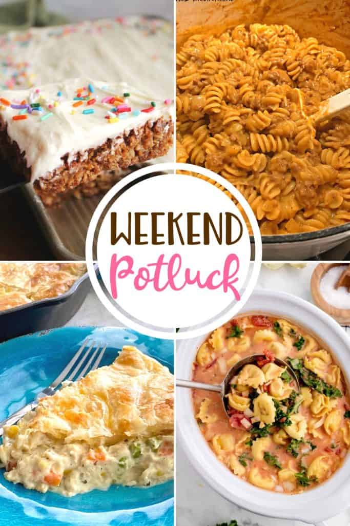 Weekend Potluck featured recipes: Southern Chicken Pot Pie, Oatmeal Cream Pie Bars, Creamy Tomato Tortellini Soup and One Pot Cheeseburger Pasta.