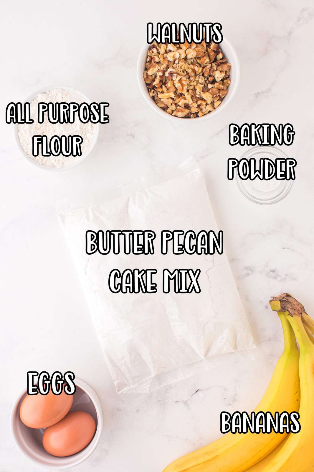 Pecan cake mix, walnuts, large eggs, all purpose flour, baking powder, and ripe bananas.