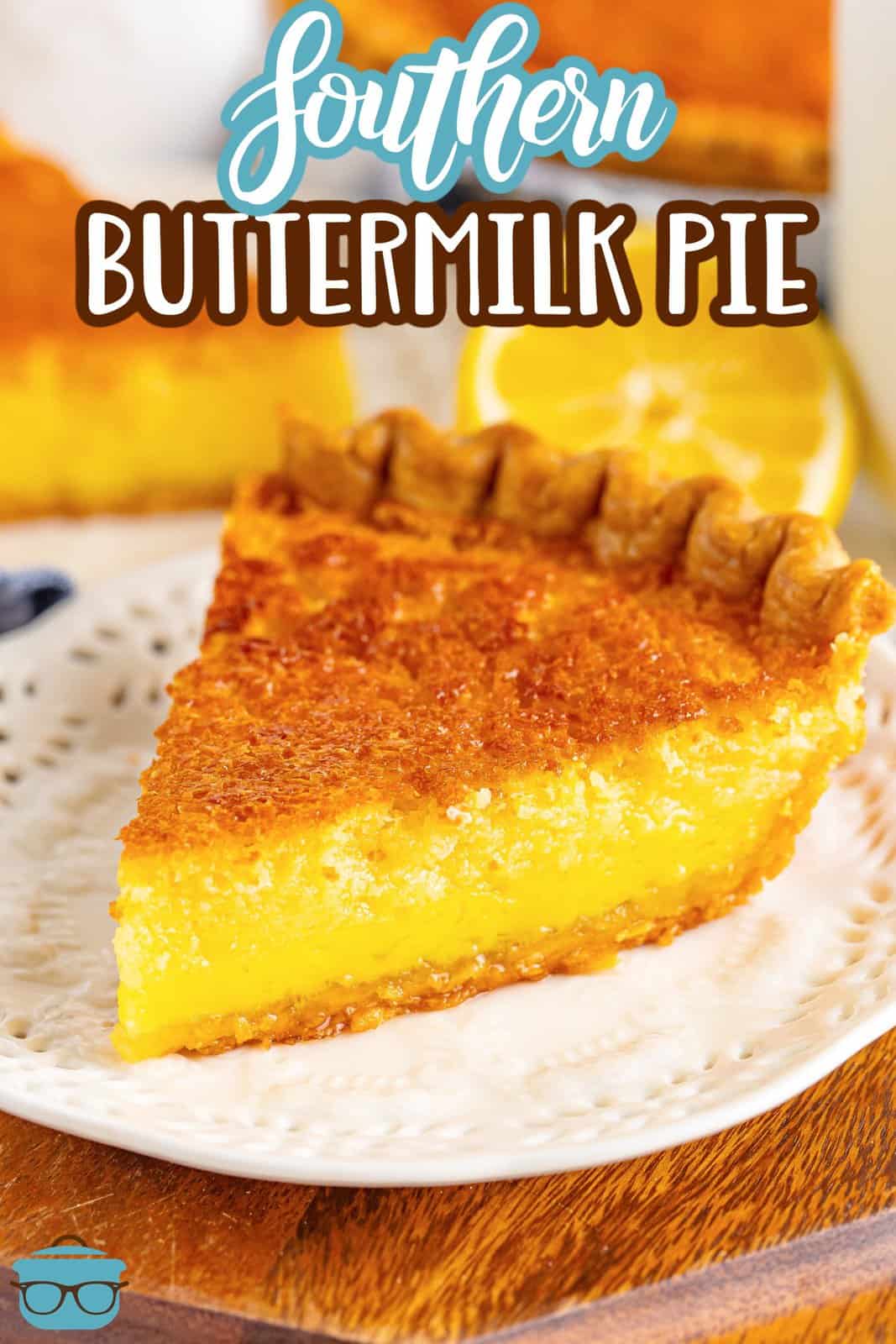A slice of homemade Buttermilk Pie on a dessert plate. 