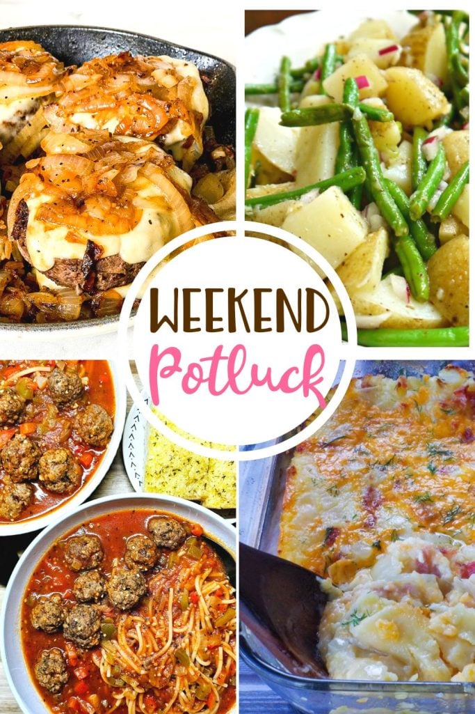 Weekend Potluck featured recipes include: Bun-Less Patty Melts, Shortcut Lazy Pierogies, Spaghetti & Meatball Soup and Potato & Green Bean Salad.