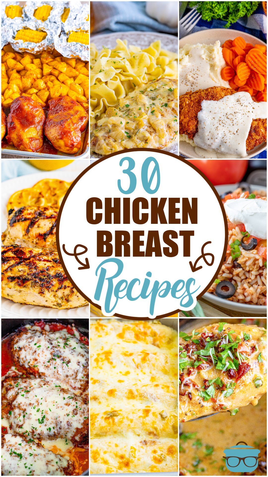 Collage of 9 photos showing chicken breast images with text in the center that says "30 Chicken Breast Recipes".