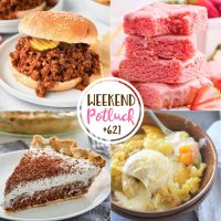 Weekend Potluck featured recipes include: Old-Fashioned Sloppy Joes, French Silk Pie, 4 Ingredient Peach Cobbler and Strawberry Brownies.