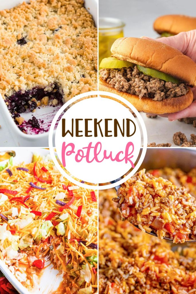 Weekend Potluck featured recipes include: 7 Layer Taco Dip, Loose Meat Sandwich, Blueberry Crisp and Taco Rice!