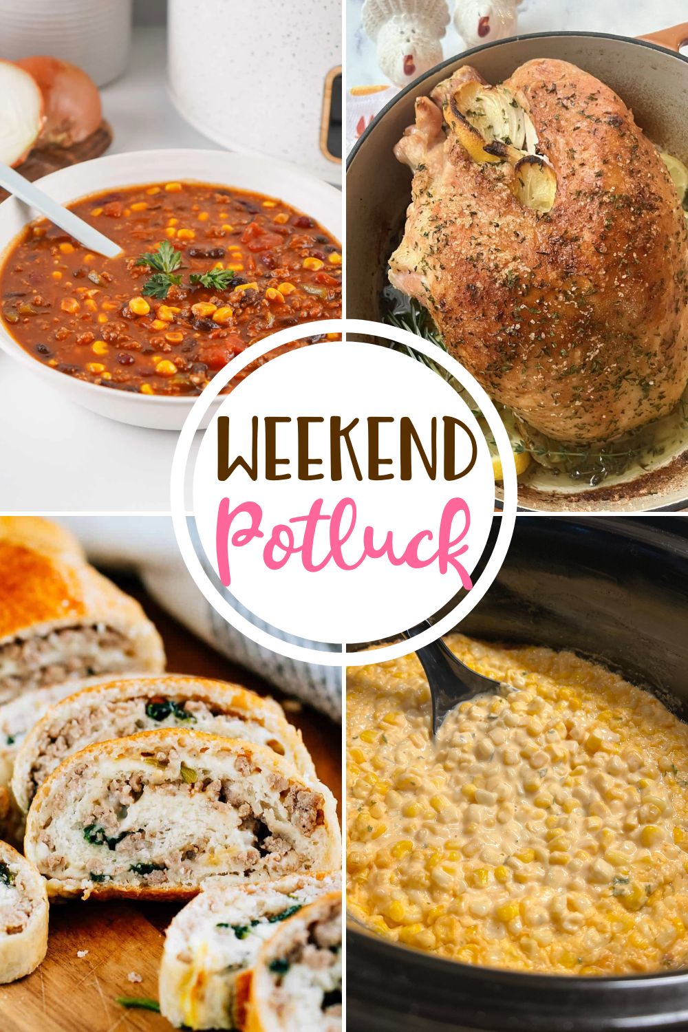 Weekend Potluck featured recipes include: Crock Pot Cowboy Soup, Sausage Bread, Dutch Oven Turkey Breast and Slow Coker Creamed Corn.